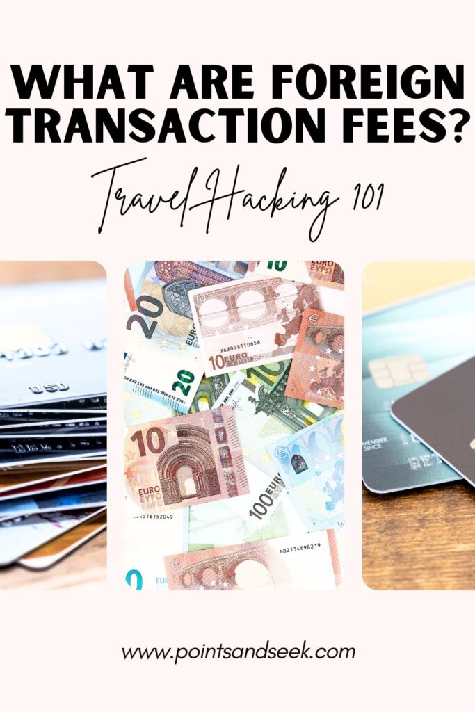 what are foreign transaction fees?