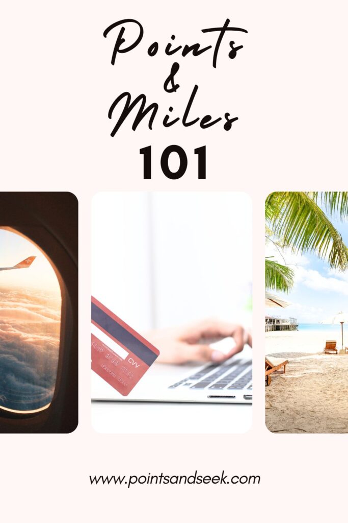 points and miles 101