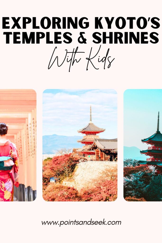 exploring kyoto's temples and shrines with kids