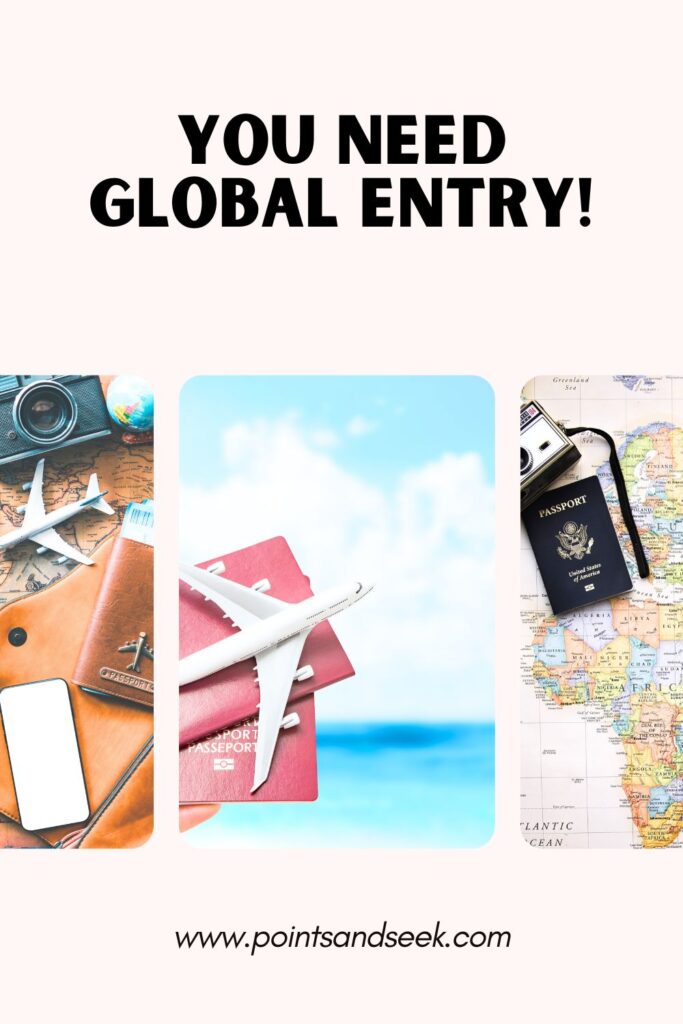 you need global entry