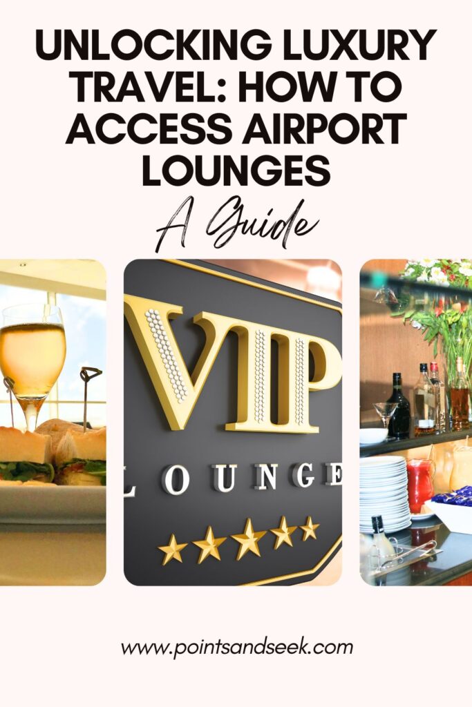 unlocking luxury travel: how to access airport lounges